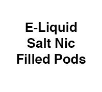 E-Liquid Salt Nic - Filled Pods